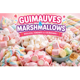 Guimauves & Marshmallows